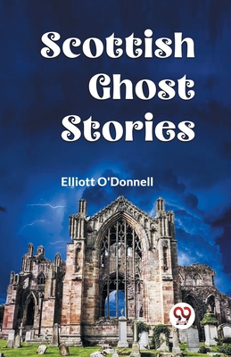 Scottish Ghost Stories - 
