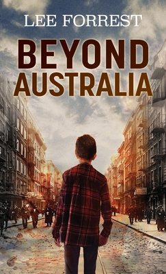 Coperta cărții 'Beyond Australia - Lee Forrest'