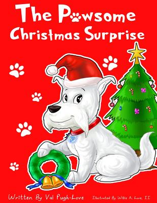 The Pawsome Christmas Surprise - Val Pugh-love