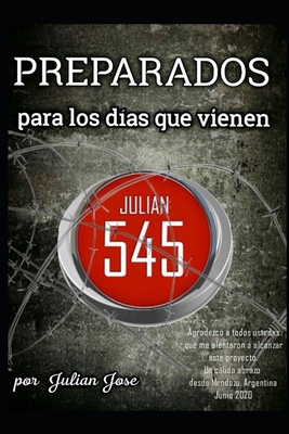 Preparados para los dias que vienen: Julian 545 - 3a Edicion - Roberto Bricio
