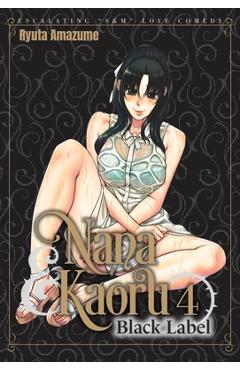 Coperta cărții 'Nana & Kaoru: Black Label, Volume 4 - Ryuta Amazume'