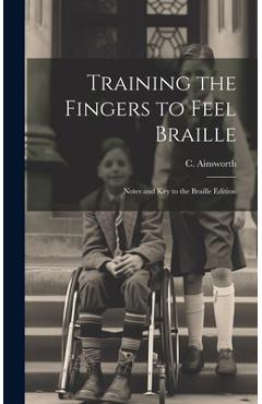 Poza produsului Training the Fingers to Feel Braille: Notes and Key to the Braille Edition - 