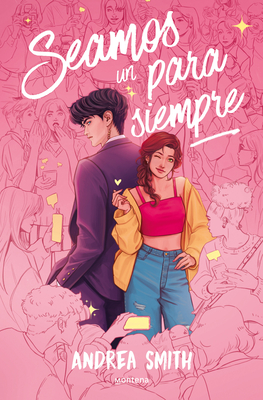 Seamos Un Para Siempre / Let's Be, Forever - Andrea Smith