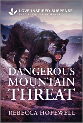 Coperta cărții 'Dangerous Mountain Threat - Rebecca Hopewell'