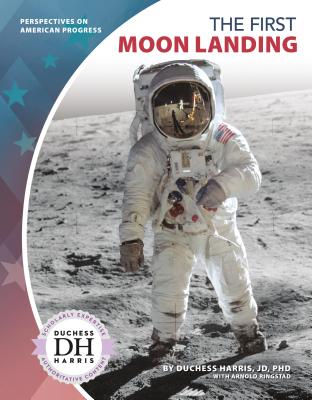Coperta cărții 'The First Moon Landing - Duchess Harris'