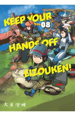 Keep Your Hands Off Eizouken! Volume 8 - Sumito Oowara