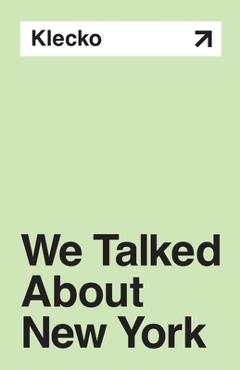 Coperta cărții 'We Talked About New York -'