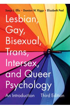 Coperta cărții 'Lesbian, Gay, Bisexual, Trans, Intersex, and Queer Psychology: An Introduction - Sonja J. Ellis'