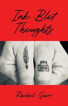 Coperta cărții 'Ink Blot Thoughts - Rachel Garr'