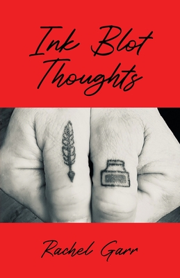 Coperta cărții 'Ink Blot Thoughts - Rachel Garr'