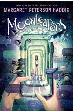 Poza produsului Moonleapers - Margaret Peterson Haddix