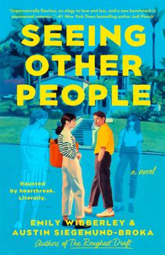 Poza produsului Seeing Other People - Emily Wibberley