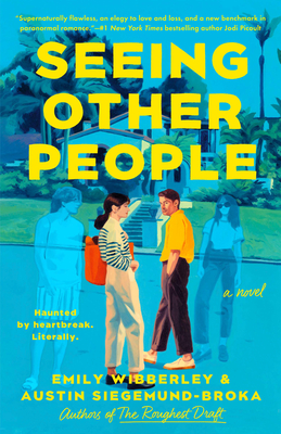 Seeing Other People - Emily Wibberley