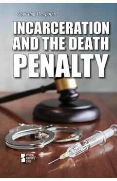 Coperta cărții 'Incarceration and the Death Penalty - Ashley Renee Hampson'