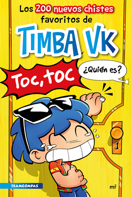 Los 200 Nuevos Chistes Favoritos de Timba Vk / Timba Vk's 200 New Favorite Jokes - Timba Vk