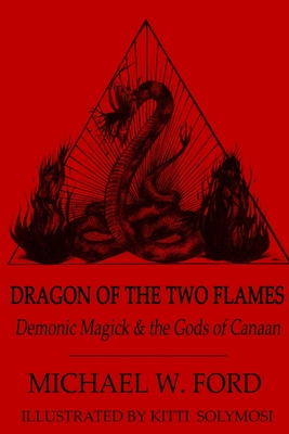 Dragon of the Two Flames - Michael Ford