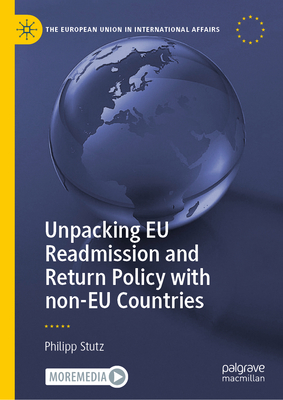 Unpacking EU Readmission and Return Policy with Non-EU Countries - Philipp Stutz
