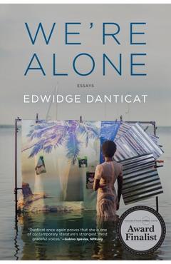 Coperta cărții 'We're Alone: Essays - Edwidge Danticat'