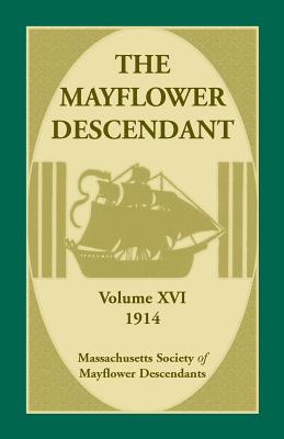 The Mayflower Descendant, Volume 16, 1914 - 