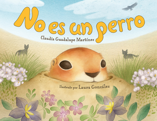 No Es Un Perro - Claudia Guadalupe Martinez