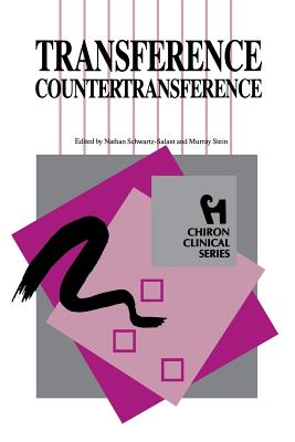 Transference Countertransference (Chiron Clinical Series) - Nathan Schwartz-salant