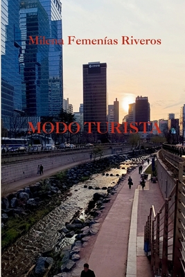 Modo Turista - Milena Femenías Riveros