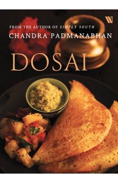 Poza produsului Dosai - Chandra Padmanabhan