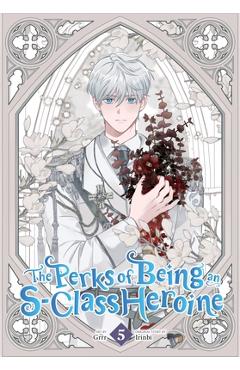 Coperta cărții 'The Perks of Being an S-Class Heroine, Vol. 5 -'