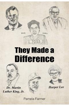 Poza produsului They Made a Difference - Pamela Farmer