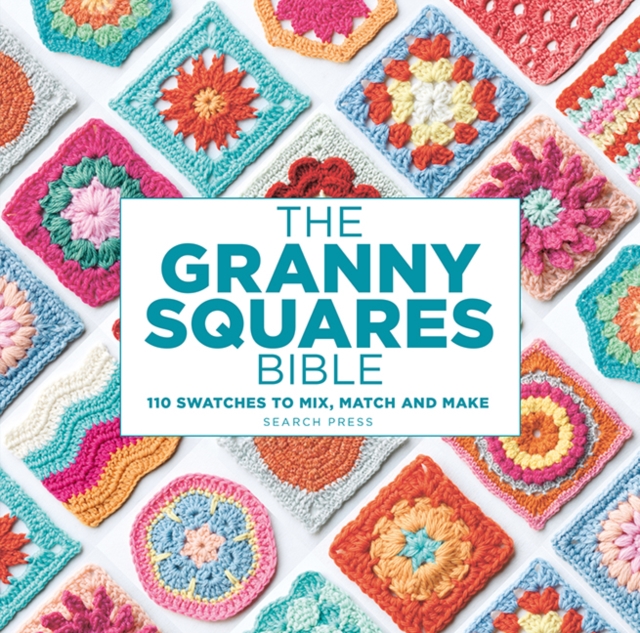 The Granny Squares Bible: 110 Designs to Mix, Match and Crochet - Hiroko Aono-billson