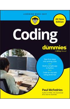 Poza produsului Coding for Dummies, All New Edition - Paul Mcfedries