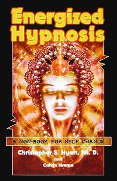 Coperta cărții 'Energized Hypnosis: A 