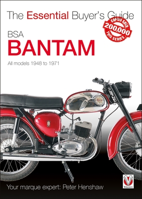 BSA Bantam: The Essential Buyer's Guide - Peter Henshaw