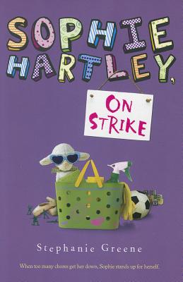 Sophie Hartley, on Strike - Stephanie Greene