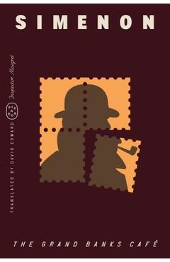 Coperta cărții 'The Grand Banks Café (Inspector Maigret) - Georges Simenon'