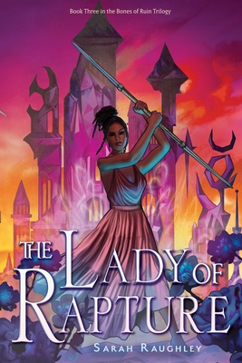The Lady of Rapture - Sarah Raughley