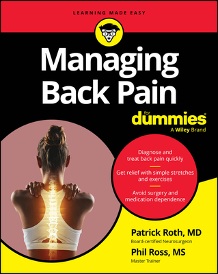 Managing Back Pain for Dummies - Phil Ross Ms