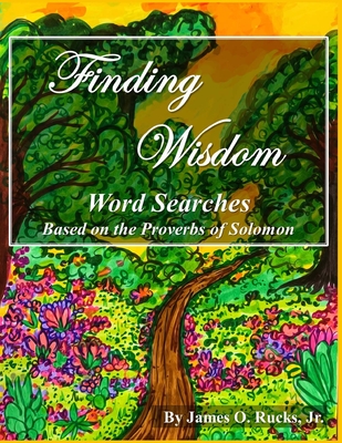 Finding Wisdom Word Search - Large Print - James Rucks