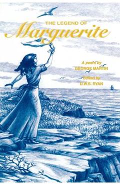 Poza produsului The Legend of Marguerite - George Martin