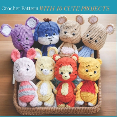 Crochet Pattern with 10 Cute Amigurumi Projects: Easy Beginner Friendly Animal Crochet Activity Book with 10 Projects with Step by Step Instructions - Jade Nunez