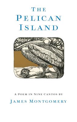 Coperta cărții 'The Pelican Island (Illustrated Edition) - James Montgomery'