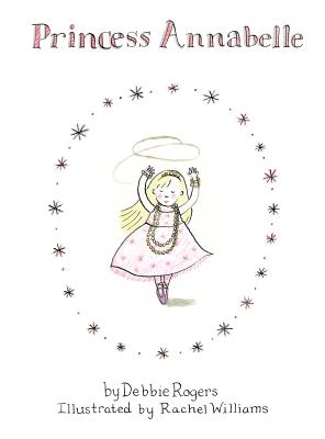 Princess Annabelle - Debbie Rogers
