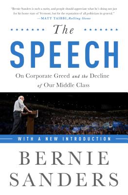 The Speech: On Corporate Greed and the Decline of Our Middle Class - Bernie Sanders