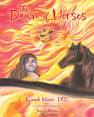 The Dawn of Horses - Wendi Nixon