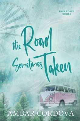 The Road Sometimes Taken Discreet Alternate Cover - Ambar Cordova