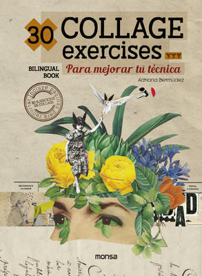 30 Collage Exercises - Adriana Bermúdez