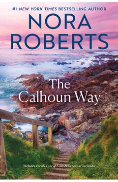 Coperta cărții 'The Calhoun Way - Nora Roberts'