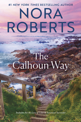 Coperta cărții 'The Calhoun Way - Nora Roberts'