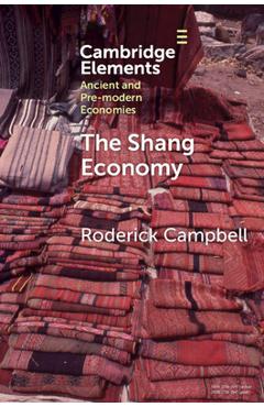 Coperta cărții 'The Shang Economy - Roderick Campbell'