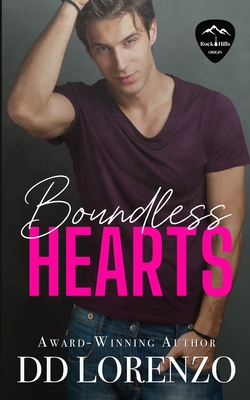Boundless Hearts: A Rock Hills Origin Story - Dd Lorenzo